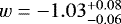 $w= -1.03 _{-0.06}^{&#x002B;0.08}$