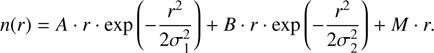 $$ n(r)=A\cdot r\cdot \mathrm{exp}\left(-\frac{{r}^2}{2{\sigma }_1^2}\right)+B\cdot r\cdot \mathrm{exp}\left(-\frac{{r}^2}{2{\sigma }_2^2}\right)+M\cdot {r}. $$