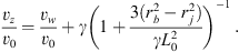 $$ \frac{{v}_z}{{v}_0}=\frac{{v}_w}{{v}_0}+\gamma {\left(1+\frac{3({r}_b^2-{r}_j^2)}{\gamma {L}_0^2}\right)}^{-1}\enspace. $$