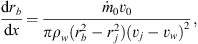 $$ \frac{\mathrm{d}{r}_b}{\mathrm{d}x}=\frac{{\dot{m}}_0{v}_0}{\pi {\rho }_w({r}_b^2-{r}_j^2)({v}_j-{v}_w{)}^2}, $$