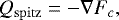 \begin{equation*} Q_{\rm{spitz}} = - \nabla F_c,\vspace*{-2pt}\end{equation*}