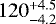 $120_{-4.2}^{&#x002B;4.5}$