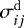 $\sigma_{ij}^{\mathrm{d}}$
