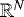 $\mathbb{R}^N$