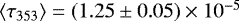 $\left\langle\tau_{353}\right\rangle = \left(1.25 \pm 0.05 \right)\times 10^{-5}$