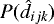 $P(\hat{d}_{ijk})$