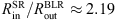 $ {R}_{\mathrm{in}}^{\mathrm{SR}}/{R}_{\mathrm{out}}^{\mathrm{BLR}}\approx 2.19$