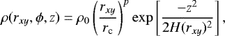 \begin{equation*} \rho(r_{xy},\phi,z) = \rho_0\left(\frac{r_{xy}}{r_{\textrm{c}}}\right)^{p}\exp\left[\frac{-z^2}{2H(r_{xy})^2}\right], \vspace*{-3pt}\end{equation*}