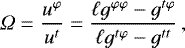 \begin{equation*} {{\Omega}}= \frac{u^{\varphi}}{u^t}=\frac{\ell g^{\varphi \varphi}-g^{t \varphi}}{\ell g^{t \varphi}-g^{t t}}\,,\end{equation*}