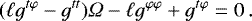 \begin{equation*} (\ell g^{t \varphi}-g^{t t}) {{\Omega}} -\ell g^{\varphi \varphi}&#x002B;g^{t \varphi}=0\,.\end{equation*}
