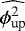$\widehat{\phi_{\text{up}}^2}$
