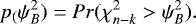 \begin{equation*} p_(\psi^{2}_{B}) = Pr(\chi^{2}_{n-k} > \psi^{2}_{B}). \end{equation*}