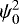 $\psi^{2}_{0}$