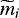 $\widetilde{m}_{i}$