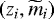 $(z_{i},\widetilde{m}_{i})$