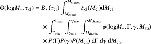 \begin{align*} {{\mathrm{\Phi}}} (\textrm{log}M_{*},\tau_{\textrm{cl}})&=B_{*}\left(\tau_{\textrm{cl}}\right) \int_{M_{\textrm{cl}, {\textrm{min}}}}^{M_{\textrm{cl}, {\textrm{max}}}} \xi_{\textrm{cl}}(M_{\textrm{cl}}) {\textrm{d}}M_{\textrm{cl}} \nonumber \\ &\quad\ \times \int_{{{\mathrm{\Gamma}}}_{{\textrm{min}}}}^{{{\mathrm{\Gamma}}}_{{\textrm{max}}}} \int_{\gamma_{{\textrm{min}}}}^{\gamma_{{\textrm{max}}}} \int_{M_{\textrm{ch},{\textrm{min}}}}^{M_{\textrm{ch},{\textrm{max}}}} \phi(\textrm{log}M_{*},{{\mathrm{\Gamma}}},\gamma,M_{\textrm{ch}}) \nonumber \\ &\quad\ \times P({{\mathrm{\Gamma}}}) P(\gamma) P(M_{\textrm{ch}}) ~{\textrm{d}}{{\mathrm{\Gamma}}}~{\textrm{d}}\gamma~{\textrm{d}}M_{\textrm{ch}}.\end{align*}