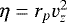 $\eta=r_p v_z^2$