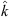 $ \widehat{k}$