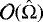 $\mathcal{O}({\hat{\mathrm{\Omega}}})$