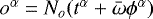 $o^{\alpha} = N_o (t^{\alpha} &#x002B; {\bar{\omega}} \phi^{\alpha})$