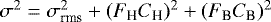 $\sigma^{2} = \sigma_{\text{rms}}^{2} &#x002B; (F_{\text{H}}C_{\text{H}})^{2} &#x002B; (F_{\text{B}}C_{\text{B}})^{2}$