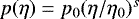 $p(\eta) = p_{0}(\eta/\eta_{0})^{s}$