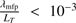 $ \frac{\lambda_\mathrm{mfp}}{L_T}<10^{-3} $