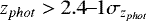 $z_{phot}>2.4\!\!-\!\!1\sigma_{z_{phot}}$