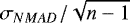 $\sigma_{NMAD}/\sqrt{n-1}$