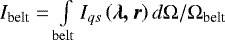 $I_{\textrm{belt}} =\int\limits_{\mathrm{belt}} I_{qs} \left ( \vec{\lambda, r} \right ) d \mathrm{\Omega} / \mathrm{\Omega}_{\textrm{belt}} $