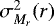 $\sigma_{M_r}^2(r)$