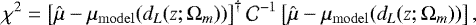 \begin{equation*} \chi^2=\left[\hat{\mu}-\mu_{\mathrm{model}}(d_L(z;{\rm{\Omega}}_m))\right]^{\dagger}\mathcal{C}^{-1}\left[ \hat{\mu}-\mu_{\mathrm{model}}(d_L(z;{\rm{\Omega}}_m))\right] ,\end{equation*}
