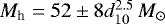 $M_{\textrm{h}} = 52\pm8 d_{10}^{2.5}\,M_{\odot}$