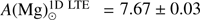 $ \textstyle A{(\mathrm{Mg})}_\odot^{1\mathrm D\;\mathrm{LTE}}=7.67\pm0.03 $