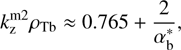 $$ k_\text{z}^{\mathrm m2}\rho_\text{Tb}\approx0.765+\frac2{\alpha_\mathrm b^\ast}, $$