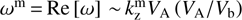 $ \textstyle\omega^\mathrm m=\mathrm{Re}{\lbrack\omega\rbrack}\sim k_\mathrm z^\mathrm mV_\mathrm A{(V_\mathrm A/V_\mathrm b)} $