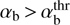 $ \alpha_b>\alpha_\text{b}^{t\text{hr}} $