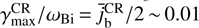 $ \gamma_\text{max}^\text{CR}/\omega_\text{Bi}=\overline j_\text{b}^\text{CR}/2\sim0.01 $