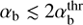 $ \alpha_\text{b}\lesssim2\alpha_\text{b}^\text{thr} $