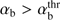 $ \alpha_\text{b}>\alpha_\text{b}^\text{thr} $