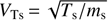 $ V_\text{Ts}=\sqrt{T_\text{s}/m_\text{s}} $