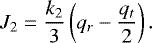 \begin{eqnarray*} J_2=\frac{k_{2}}{3}\left(q_r-\frac{q_t}{2}\right). \end{eqnarray*}