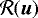 $\mathcal{R}(\vec{u})$