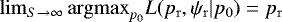 $\lim_{S \to \infty} \mathrm{argmax}_{p_0} L(p_{\mathrm{r}},\psi_{\mathrm{r}}|p_0)= p_{\mathrm{r}}$