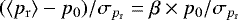 $(\langle{p_{\mathrm{r}}}\rangle-p_0)/\sigma_{p_{\mathrm{r}}}=\beta\times p_0/\sigma_{p_{\mathrm{r}}}$