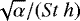 $\sqrt{\alpha}/(\mathit{St}\ h)$