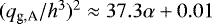 $(q_{\textrm{g,A}} / {h^{3}} )^2 \approx 37.3 \alpha &#x002B; 0.01$