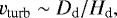 \begin{equation*} v_{\textrm{turb}} \sim D_{\textrm{d}} / H_{\textrm{d}},\end{equation*}