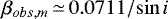 \begin{equation*} {\beta}_{obs,m}\,{\simeq}\,0.0711/{\sin{{\it{i}}}} \end{equation*}