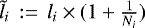 ${\tilde l}_i\,:=\,l_i\times(1+\tfrac{1}{N_i})$